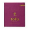 TOFU & YUBA – Rezepte, Kultur, Menschen 1 TOFU & YUBA – Rezepte, Kultur, Menschen -Japanisches Geschirr Rabatt tofu yuba rezepte kultur menschen